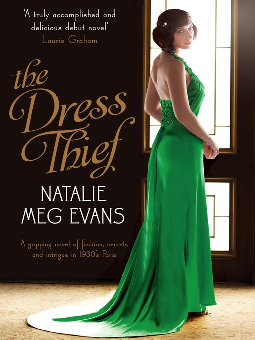 Title details for The Dress Thief by Natalie Meg Evans - Available